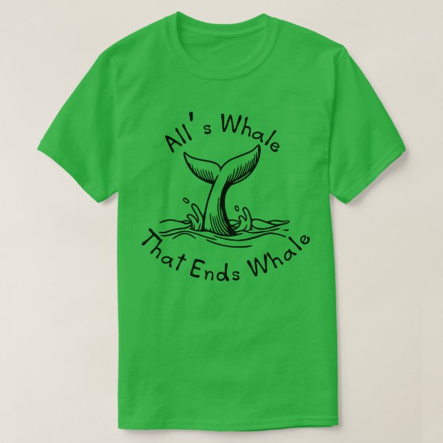 T-shirt Alls Whale Qui Met Fin À Whale (Design devant)