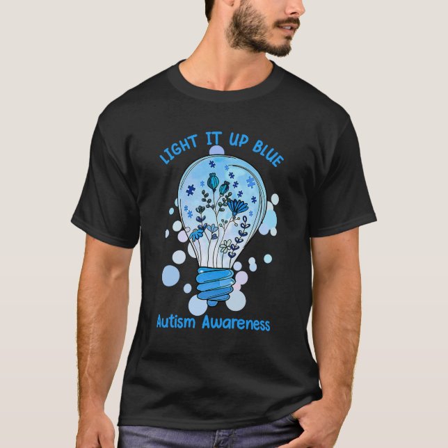 T-shirt Allumez-Le En Bleu Autisme Je Porte Du Bleu Pour L (Devant)