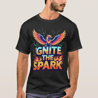 T-shirt Allumez l'étincelle Phoenix Design