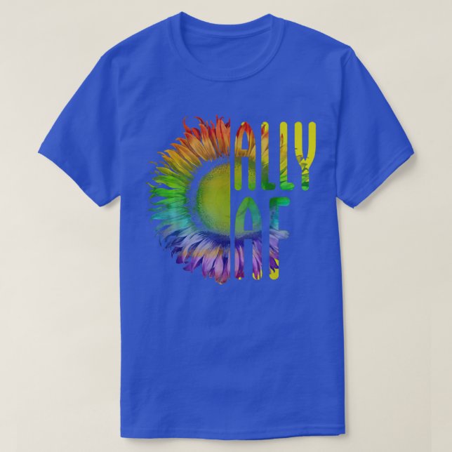 T-shirt Ally AF Gay Pride Month LGBT Rainbow Sunflower  (Design devant)