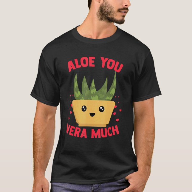 T-shirt Aloe You Vera Beaucoup Aloe Vera Plante Coeur Ga T (Devant)