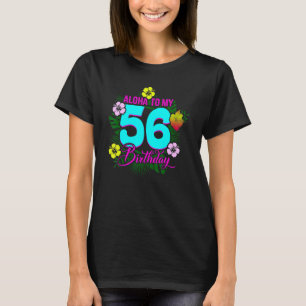 T-shirt Aloha À Mon 56E Anniversaire 56 Ans
