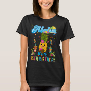 T-shirt Aloha C'Est Mon 15e Anniversaire 15 Ans Enfants Ha