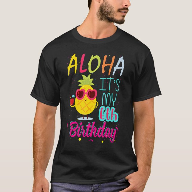 T-shirt Aloha C'est mon 6e anniversaire Hawaiian 6 ans Tod (Devant)