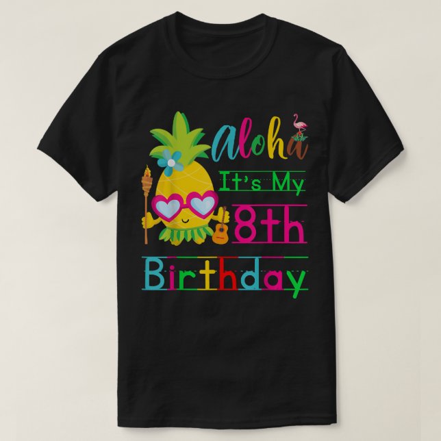 T-shirt Aloha C'est mon 8e anniversaire Hawaii Deuxième fi (Design devant)