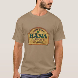 T-shirt Aloha de Hana / Maui, Hawaii