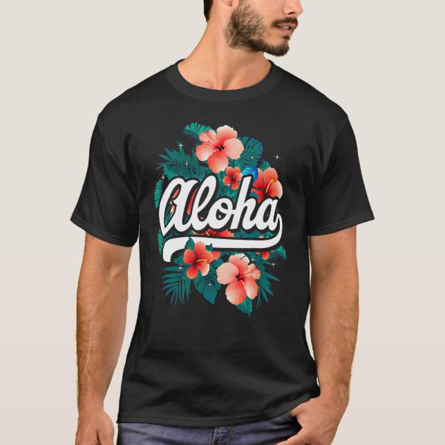 T-shirt Aloha Flowers Hawaiian  Hawaii Beach Luau Party (Devant)