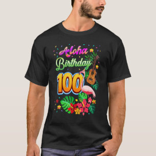 T-shirt Aloha Hawaii 100 ans Anniversaire 100ème Anniversa