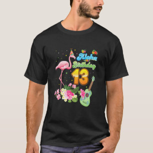 T-shirt Aloha Hawaii 13e anniversaire 13 ans Flamant rose 