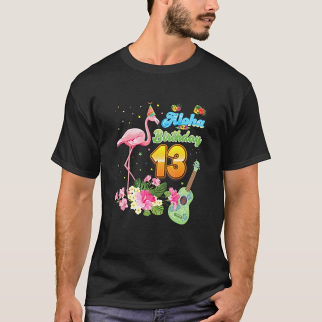 T-shirt Aloha Hawaii 13e anniversaire 13 ans Flamant rose  (Devant)