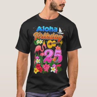 T-shirt Aloha Hawaii 25 ans Anniversaire 25ème Anniversair
