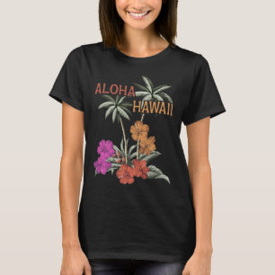 T-shirt Aloha Hawaii Luau Hawaiian Hibiscus Fleurs Vacati
