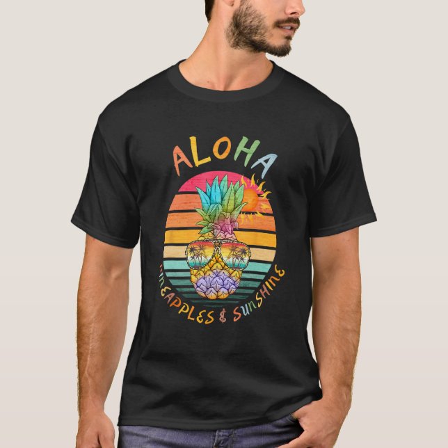 T-shirt Aloha Hawaii Sunshine Vibes & Pineapple Summer Bea (Devant)