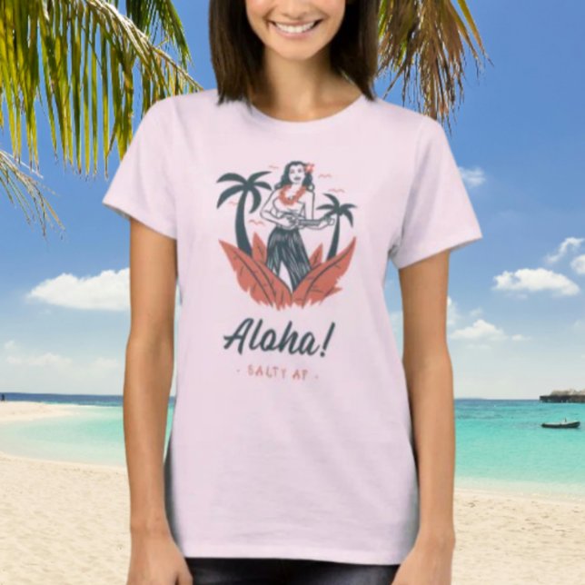 T-shirt Aloha ! par Salty AF (Créateur téléchargé)