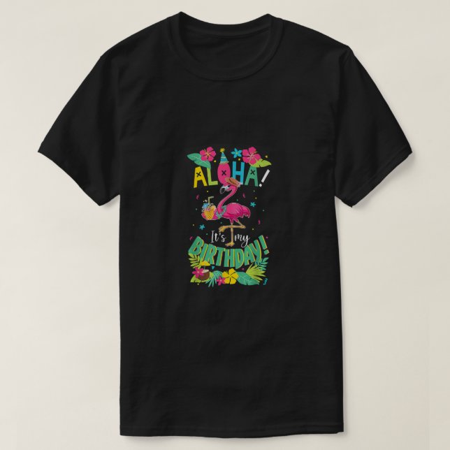 T-shirt Aloha Sa Chemise D'Anniversaire - Bonne Flami Hawa (Design devant)