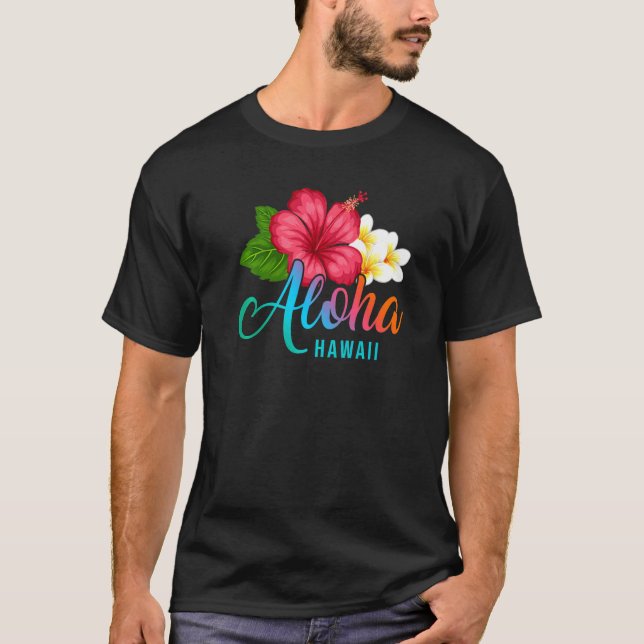 T-shirt Aloha Vacation With Hawaiian Tropical Hibiscus Flo (Devant)