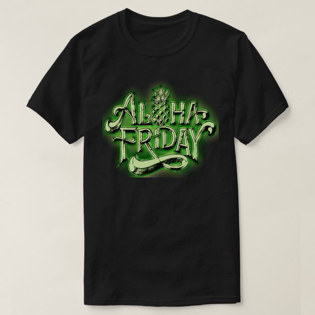 T-SHIRT ALOHA VENDREDI (Design devant)