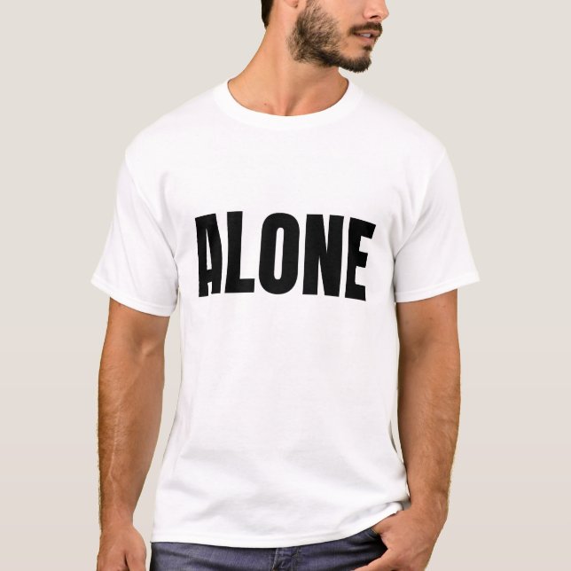 T-shirt Alone Minimal Text Design (Devant)