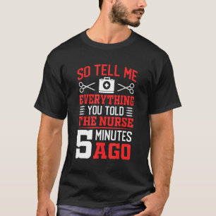 T-shirt Alors Dites-Moi Tout Chirurgie Docteur Chirurgien