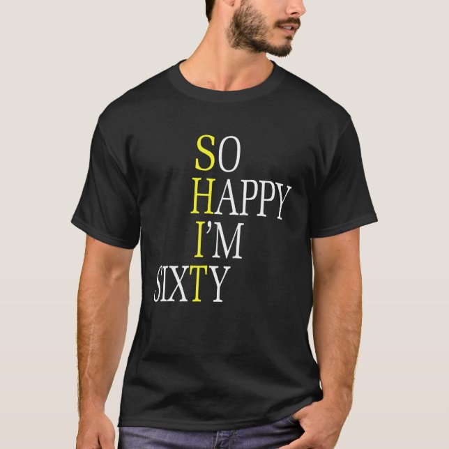 T-shirt Alors heureux, j'ai 60 ans 1962 Funny 60th Birthda (Devant)