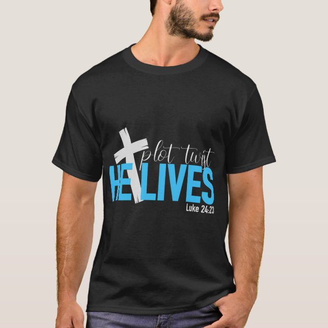 T-shirt Alors Que Plot Twist Jésus Vit Pâques Il Est Ressu (Devant)