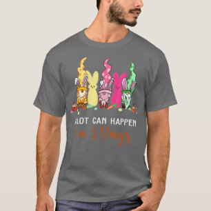T-shirt Alot Can Hecke in 3 Days Bible Easter Christian G