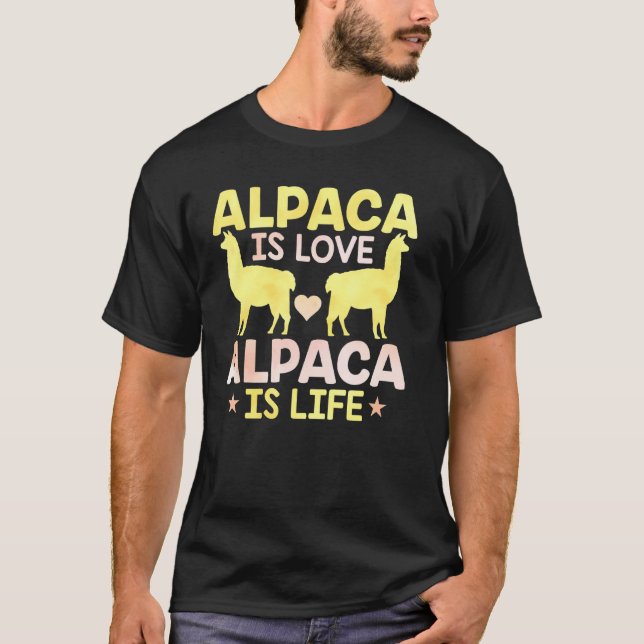 T-shirt Alpaca est amour Alpaca est la vie Llama (Devant)