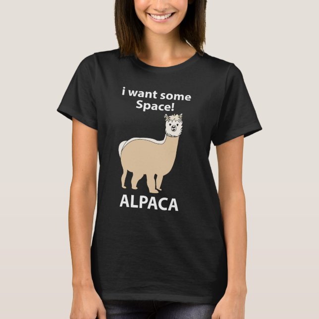 T-shirt Alpaca Je Veux Un Espace Drôle Alpaca (Devant)