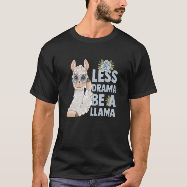 T-shirt alpaca llama animal  quote less drama (Devant)
