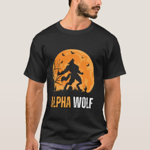 T-shirt Alpha Wolf Mème Fort et confiant Betas Travailler