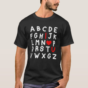 T-shirt Alphabet ABC I Love You Valentines Day Heart