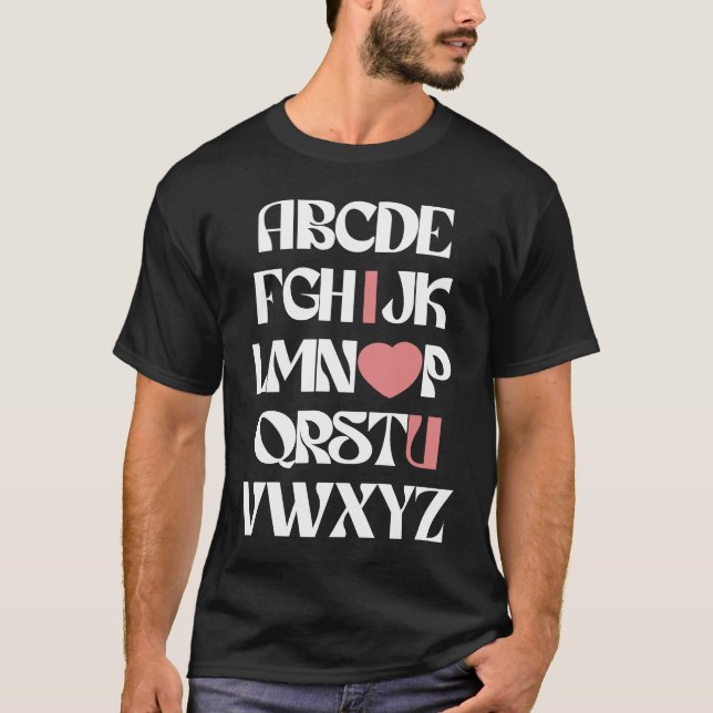 T-shirt ALPHABET ABC JE VOUS AIME Valentines Jour Enseigna (Devant)