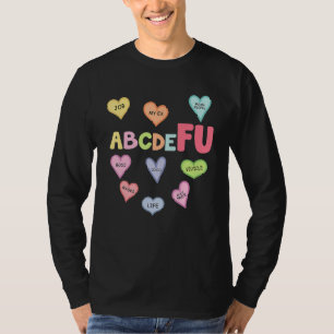 T-shirt Alphabet Abcdefu He Love You Funny Valentine S Day