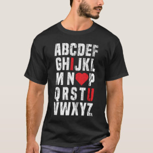 T-shirt Alphabet I Love You Clothing for Him Her Valentin