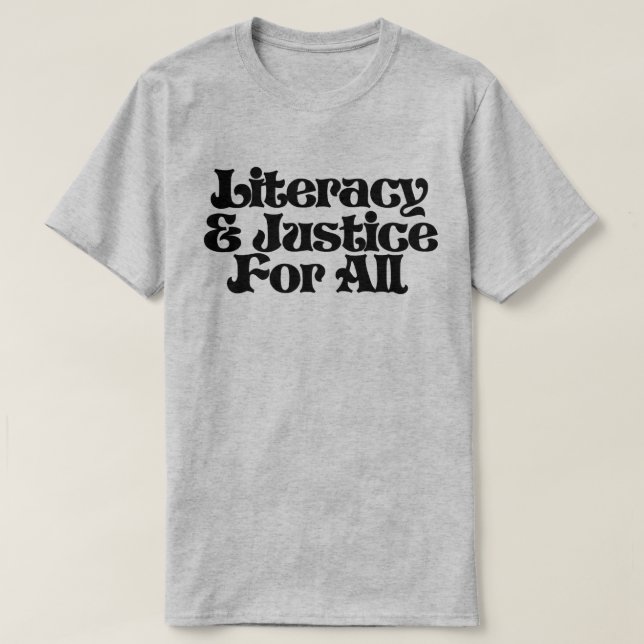T-shirt Alphabétisation et justice pour tous (Design devant)
