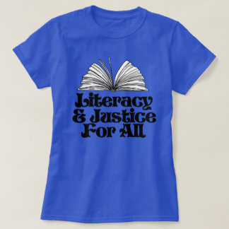 T-shirt Alphabétisation et justice pour tous