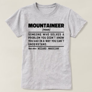 T-shirt Alpiniste Noun Camping Citation de l'Humour Lover