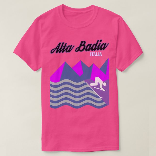 T-shirt Alta Badia Dolomites Italie Station de ski Snowboa (Design devant)