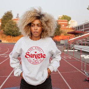 T-shirt alternatif de Valentine, Yep, Still Single