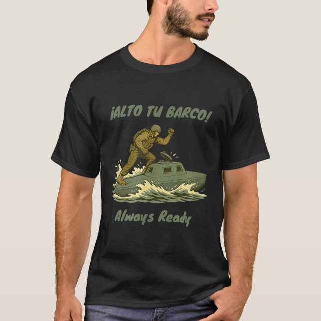 T-shirt Alto Tu Barco! Coast Guard Novelty Gift  (Devant)
