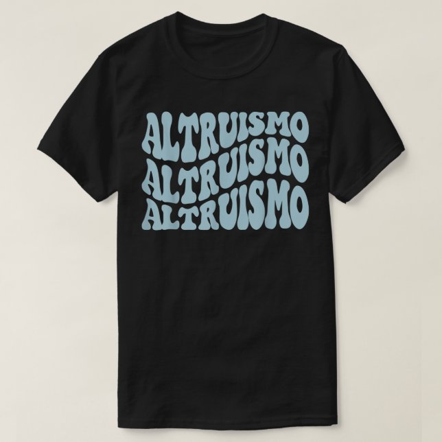 T-shirt Altruismo - Esprit de l'école Style Super Wavy (Design devant)