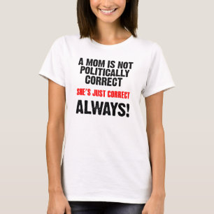T-shirt Always Correctement Funny