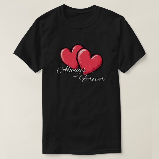 T-shirt Always et Forever - Graphique du Cœur Roug (Design devant)
