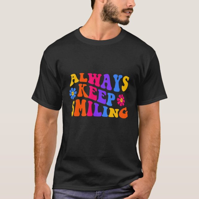 T-shirt Always Keep Smiling   Retro 1970s Slang Psychedeli (Devant)