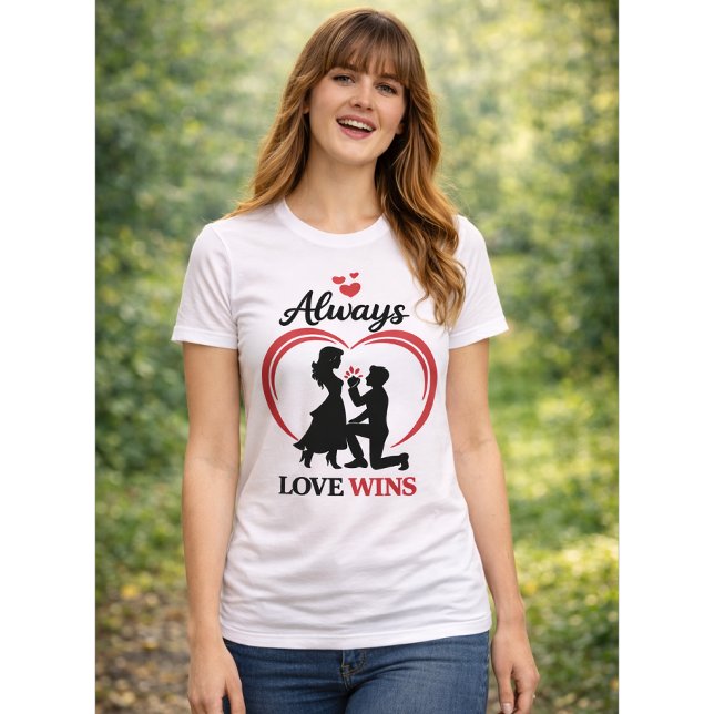 T-shirt Always Love Wins Classic Women Tee. (Créateur téléchargé)