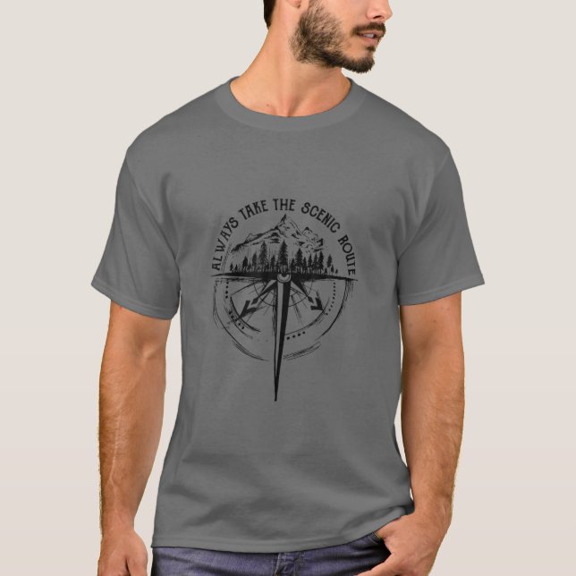 T-shirt Always Take The Scenic Route Camping Travel Advent (Devant)