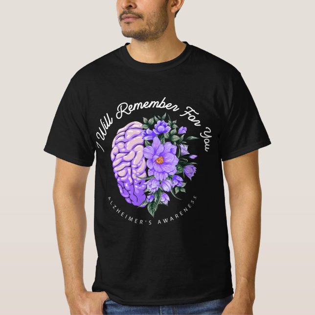T-shirt Alzheimer's Awareness I Will Remember For You Brai (Devant)