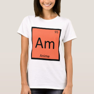 T-shirt Am - Anime Animation Chimie Tableau Périodique