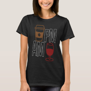 T-shirt AM Coffee PM Win Vêtements sarcasme
