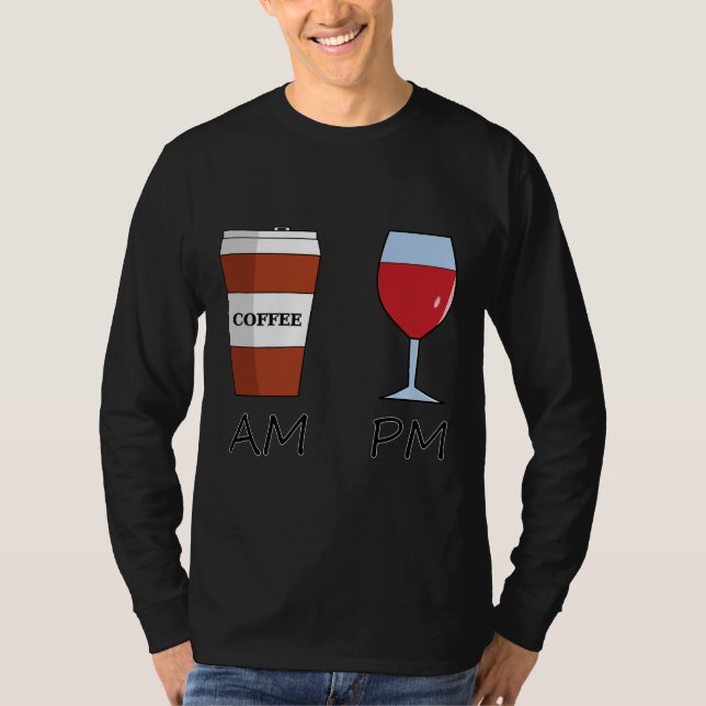 T-shirt Am Coffee Pm Wine 24 (Devant)